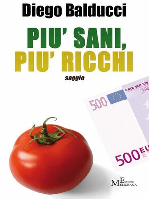 cover image of Più sani, più ricchi